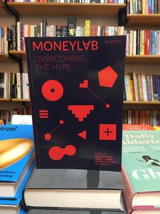 Moneylab: Overcoming the Hype